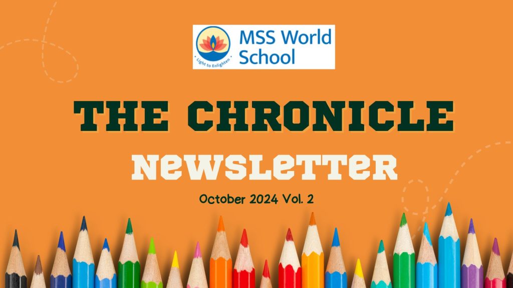 MSS World School The Chronicle VOL 2